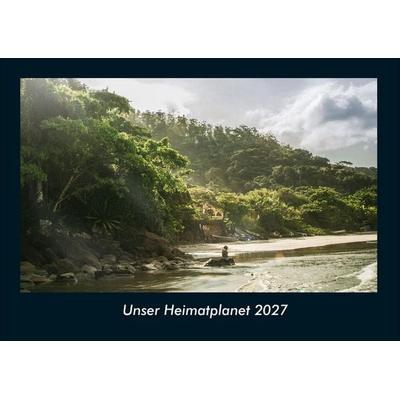 Unser Heimatplanet 2027 Fotokalender DIN A4