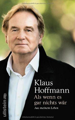 Klaus Hoffmann - Als wenn es gar nichts wär: Aus meinem Leben - Preis vom 30.09.2026 09:01:18 h