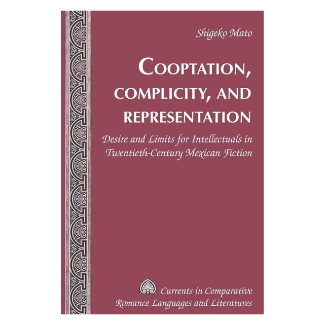 Peter Lang Mato:Cooptation, Complicity, and Repres (Englisch, Hardcover, Shigeko Mato) (67746707)