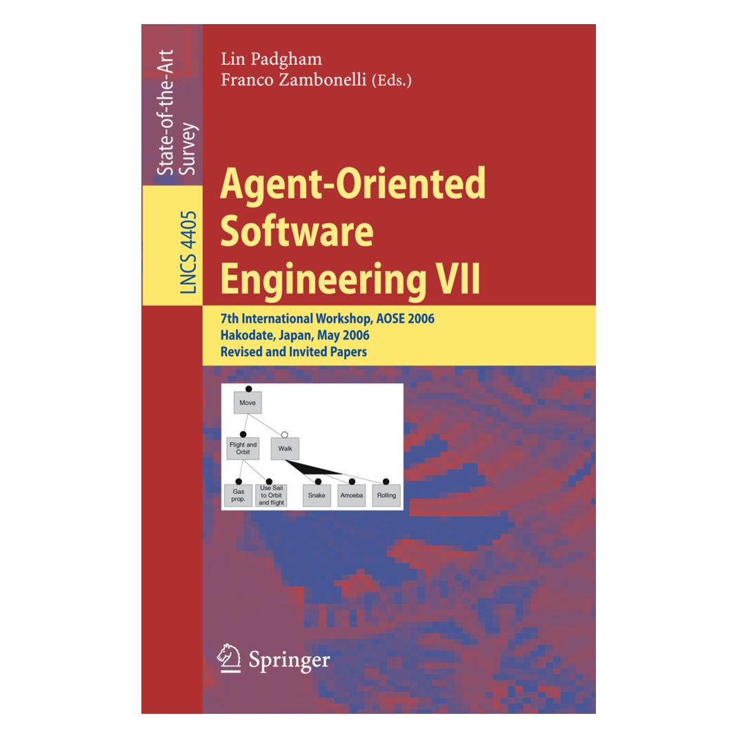 Springer Agent-Oriented Software Engineering VII (Englisch, Softcover, Franco Zambonelli, Lin Padgham) (55202133)