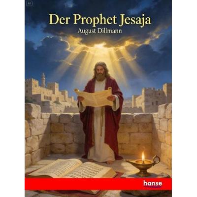 Der Prophet Jesaja, Taschenbuch von August Dillmann, Hansebooks, 978-3-348-16230-2
