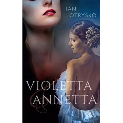 Violetta & Annetta, Taschenbuch von Jan Otrysko, BoD – Books on Demand, 978-3-7504-3403-5