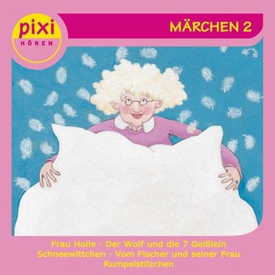 pixi HÖREN - Märchen 2 - Wilhelm Carl Grimm,Jacob Ludwig Karl Grimm, Audio, 4057664054364