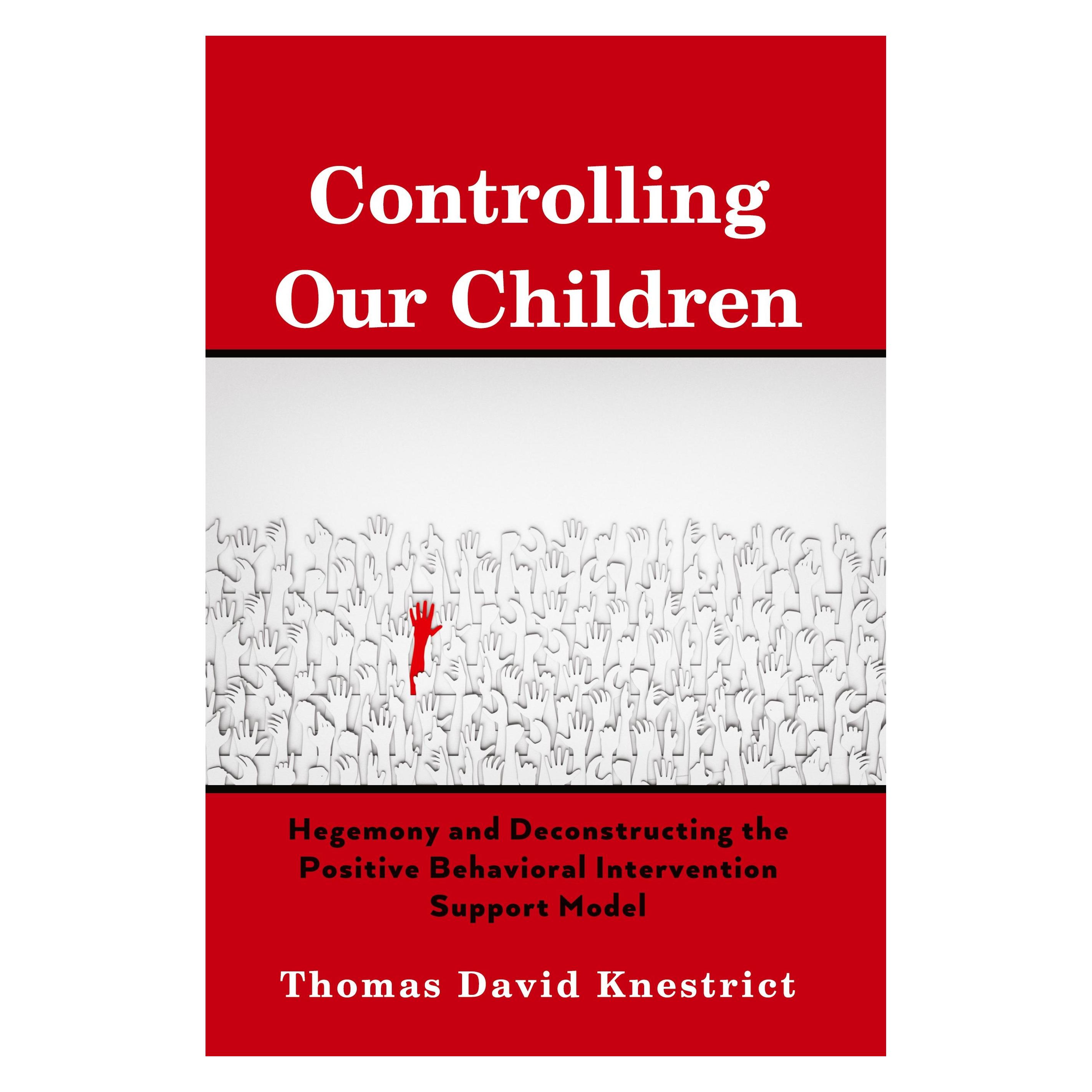 Peter Lang Controlling Our Children (Englisch, Hardcover, Thomas David Knestrict) (33503397)