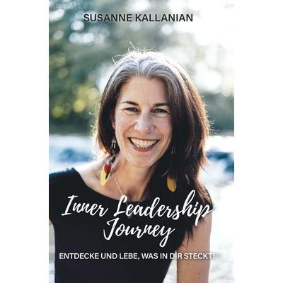 Inner Leadership Journey, Taschenbuch von Susanne Kallanian, Buchschmiede, 978-3-99152-370-3