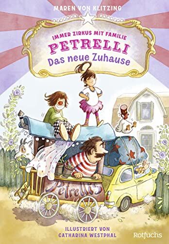 Klitzing, Maren von - Immer Zirkus mit Familie Petrelli: Das neue Zuhause - Preis vom 30.09.2026 22:30:23 h