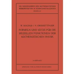 Formeln und Sätze für die Speziellen Funktionen der Mathematischen Physik, Fachbücher von Wilhelm Magnus, Fritz Oberhettinger