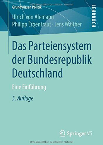 Ulrich von Alemann - Das Parteiensystem der Bundesrepublik Deutschland: Eine Einführung (Grundwissen Politik, Band 26) - Preis vom 09.10.2026 07:28:09 h