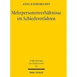 Mehrpersonenverhältnisse im Schiedsverfahren, Fachbücher von Anna Kaehlbrandt