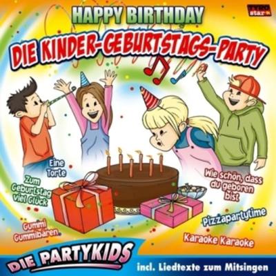 Die Kinder-Geburtstags-Party/Happy Birthday - Die Partykids, CD, 9003549780328