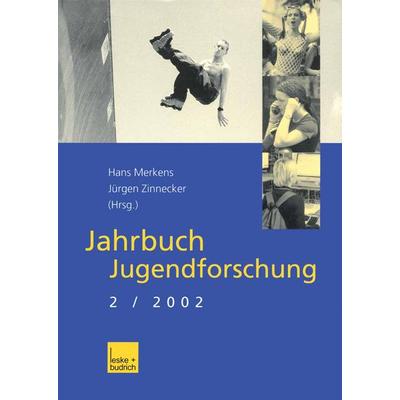 Jahrbuch Jugendforschung, Taschenbuch von Hans Merkens,Jürgen Zinnecker, VS Verlag für Sozialwissenschaften, 978-3-8100-3577-6