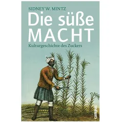 Die süsse Macht, Fachbücher von Sidney W. Mintz