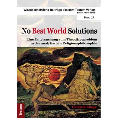 No Best World Solutions, Taschenbuch von Hendrik Klinge, Tectum Wissenschaftsverlag, 978-3-8288-2589-5