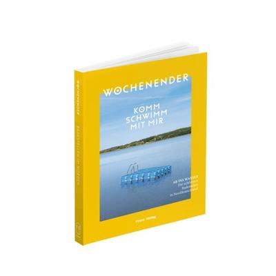 Wochenender: Komm schwimm mit mir, Taschenbuch von , Frenz Verlag GmbH, 978-3-9825832-7-3