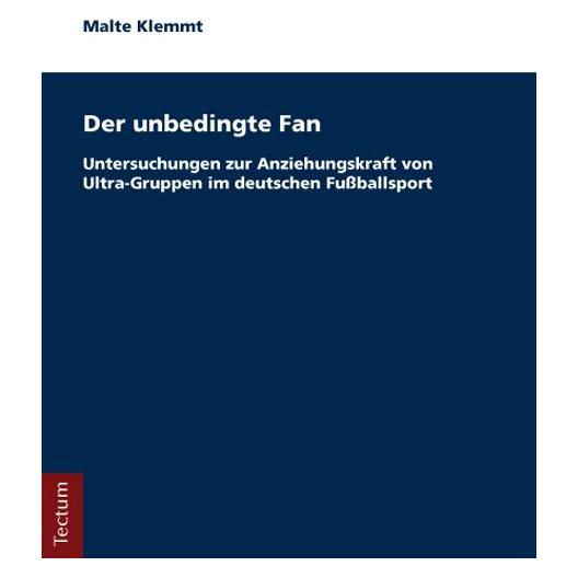 Tectum Der unbedingte Fan (Deutsch, Softcover, Malte Klemmt) (55610287)