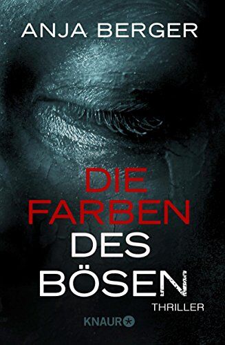 Anja Berger - Die Farben des Bösen: Thriller - Preis vom 10.10.2026 11:48:34 h