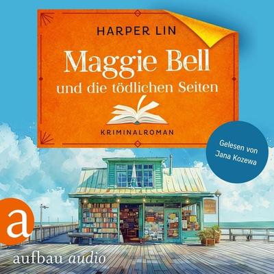 Maggie Bell und die tödlichen Seiten - Harper Lin, Audio, 9783757016319
