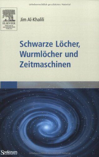 Jim Al-Khalili - Schwarze Löcher, Wurmlöcher und Zeitmaschinen - Preis vom 11.10.2026 03:10:56 h