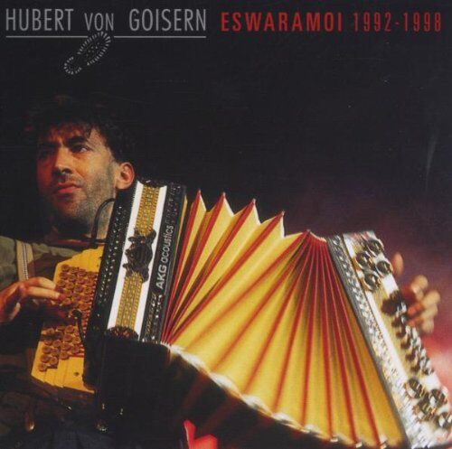 Hubert Von Goisern - Eswaramoi 1992-1998 - Preis vom 11.10.2026 03:10:56 h