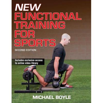 New Functional Training for Sports, Taschenbuch von Michael Boyle, Human Kinetics Publishers, 978-1-4925-3061-9