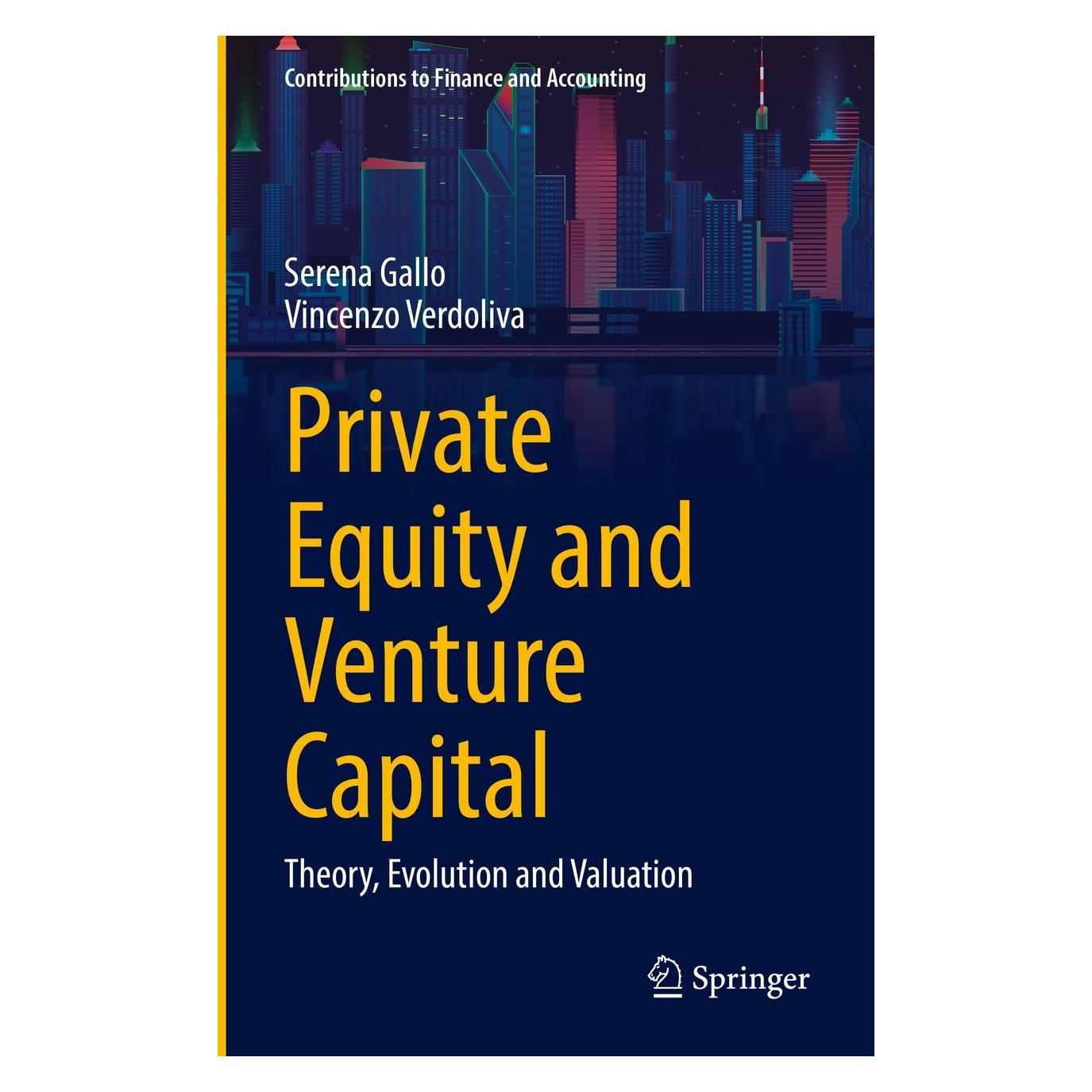 Springer Private Equity and Venture Capital (Englisch, Hardcover, Serena Gallo, Vincenzo Verdoliva) (9783031076299)