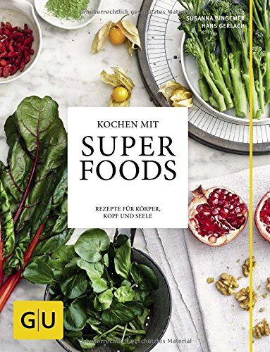 Hans Gerlach - Kochen mit Superfoods: Rezepte für Körper, Kopf und Seele (GU Themenkochbuch) - Preis vom 01.10.2026 17:08:56 h