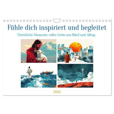 Fühle dich inspiriert und begleitet (Wandkalender 2026 DIN A4 quer), CALVENDO Monatskalender