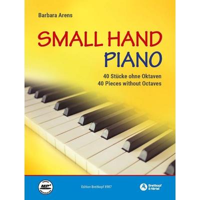Small Hand Piano - 40 Stücke ohne Oktaven -