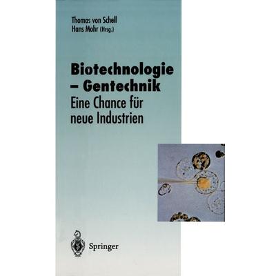 Biotechnologie — Gentechnik, Taschenbuch von , Springer Berlin, 978-3-642-79388-2