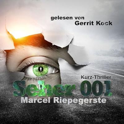 Seher 001 - Marcel Riepegerste, Audio, 9783986464257