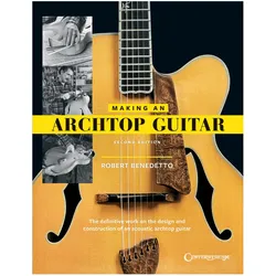 Making an Archtop Guitar - Second Edition, Ratgeber