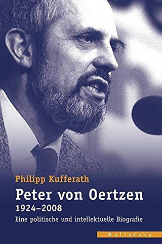 Philipp Kufferath - Peter von Oertzen (1924-2008): Eine politische und intellektuelle Biografie (Veröffentlichungen des zeitgeschichtlichen Arbeitskreises Niedersachsen) - Preis vom 17.10.2026 19:25:27 h