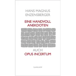 Eine Handvoll Anekdoten, Belletristik von Hans Magnus Enzensberger
