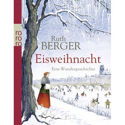 Eisweihnacht, Taschenbuch von Ruth Berger, Rowohlt Taschenbuch