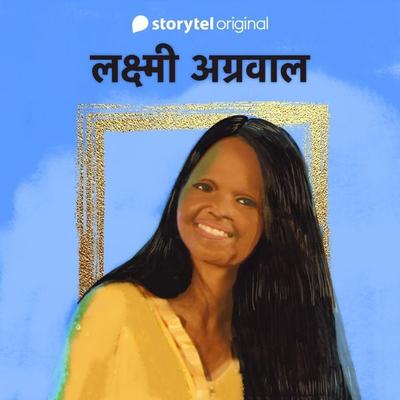 Laxmi Agarwal - Harshit Gupta,Yashwant Kasotia, Audio, 9789353985097