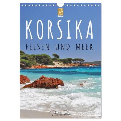 Korsika - Felsen und Meer (Wandkalender 2027 DIN A4 hoch), CALVENDO Monatskalender