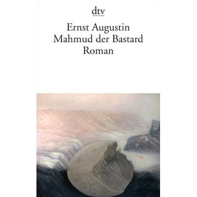 Mahmud der Bastard, Taschenbuch von Ernst Augustin, dtv