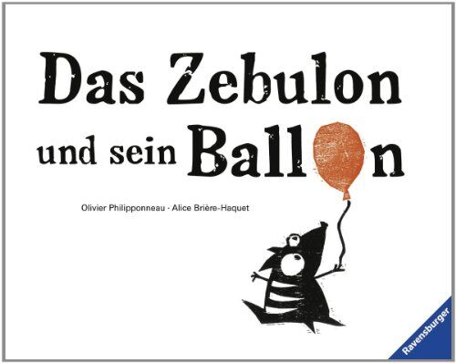 Alice Brière-Haquet - Das Zebulon und sein Ballon - Preis vom 15.10.2026 23:06:25 h