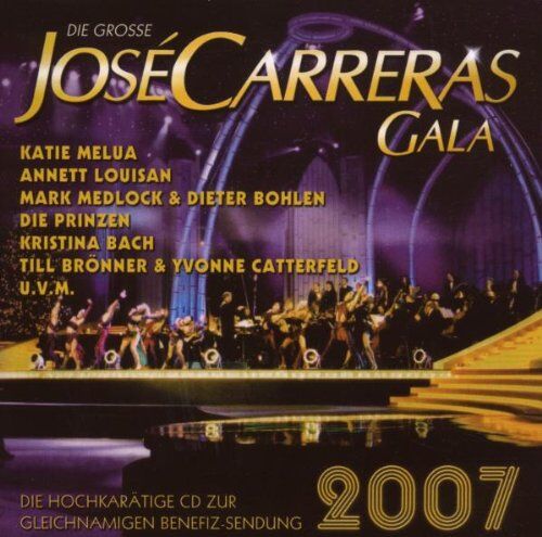 Various - Jose Carreras Gala 2007 - Preis vom 03.10.2026 20:43:07 h