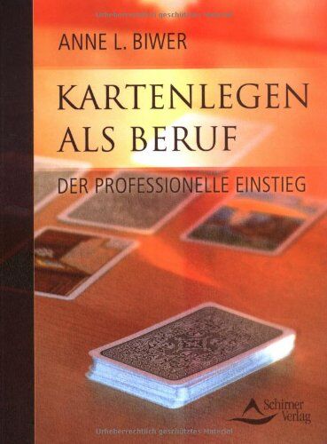 Biwer, Anne L. - Kartenlegen als Beruf - Der professionelle Einstieg - Preis vom 18.10.2026 19:22:15 h