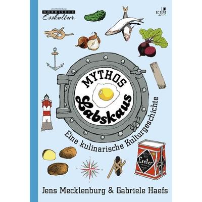 Mythos Labskaus, Taschenbuch von Jens Mecklenburg,Gabriele Haefs, KJM Buchverlag, 978-3-96194-113-1
