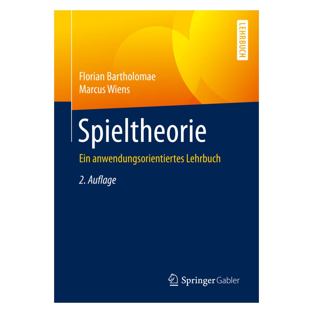 Springer Spieltheorie (Deutsch, Softcover, Florian Bartholomae, Marcus Wiens) (35151531)