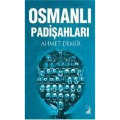 Osmanli Padisahlari, Taschenbuch von Ahmet Demir, Kamer Yayinlari