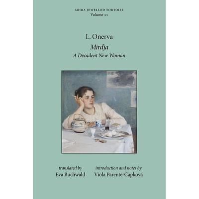 Mirdja, Taschenbuch von L. Onerva, Texts and Translations, 978-1-83954-124-7