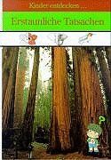 Kinder entdecken... Erstaunliche Tatsachen (TIME-LIFE Kinder-Bibliothek) - Preis vom 11.10.2026 03:10:56 h
