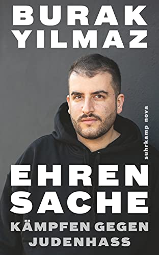 Burak Yılmaz - Ehrensache: Kämpfen gegen Judenhass (suhrkamp taschenbuch) - Preis vom 09.10.2026 07:28:09 h