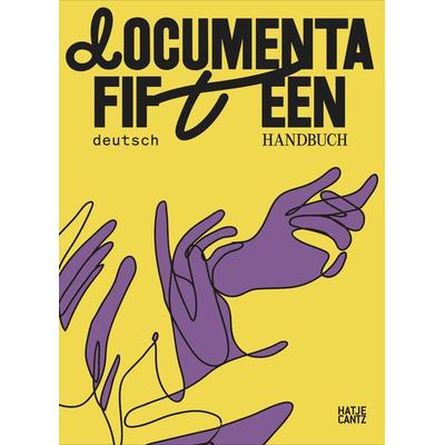 Documenta fifteen Handbuch, Taschenbuch von A.K. Kaiza,Ruangrupa,Alvin Li,Andrew Maerkle,Ralf Schlüter, Hatje Cantz Verlag