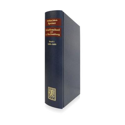 Briefwechsel mit Adam Rechenberg 1686-1704, Gebundene Ausgabe von Philipp Jakob Spener, Mohr Siebeck, 978-3-16-156678-3