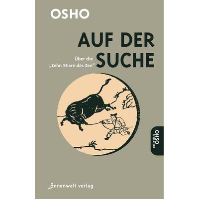 Auf der Suche, Taschenbuch von Osho, Innenwelt, 978-3-942502-26-9