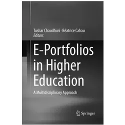 E-Portfolios in Higher Education, Fachbücher von Tushar Chaudhuri